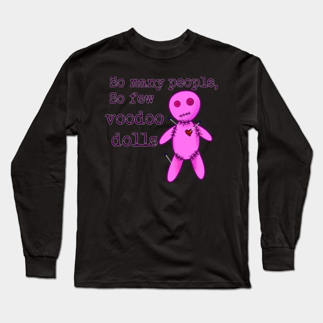 Snarky voodoo doll Long Sleeve T-Shirt by TheRainbowPossum